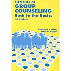 Elements of Group Counseling: Back to the Basics