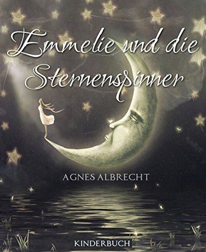 Emmelie und die Sternenspinner (German Edition)