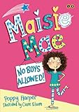 Maisie Mae : no boys allowed
