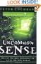 Uncommon Sense: Out of the Box Thinking for An In the Box World