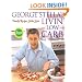 George Stella's Livin' Low Carb: Family Recipes Stella Style