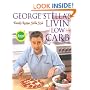 George Stella's Livin' Low Carb: Family Recipes Stella Style