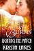Fire Always Burns: Lighting the Match (Coming of Age, New Adult Romance)