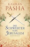 Die Schwerter von Jerusalem - Kamran Pasha