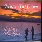 Music 'Til Dawn by BobHackett
