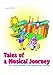 Tales of a Musical Journey. Volume 2 (Tales of a Musical Journey)