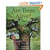 Are Trees Alive?