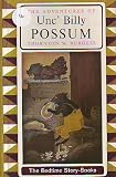 Adventures of Unc' Billy Possum, a Bedtime Story Book
