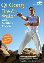 Qi Gong Fire & Water With Matthew Cohen