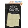 The Civil War in the Western Territories: Arizona, Colorado, New Mexico and Utah