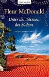 Unter den Sternen des S&uuml;dens: Australien-Saga - Fleur McDonald