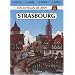 Les voyages de Jhen : Strasbourg : Des origines au XVIe si�cle