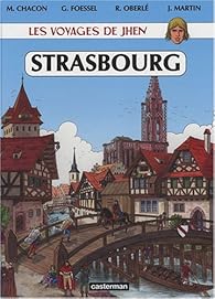 Les Voyages De Jhen Tome 06 Strasbourg Babelio
