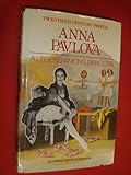 Anna Pavlova : a legend among dancers