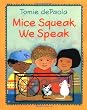 Mice Squeak We Speak