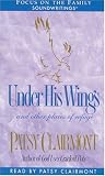 Under His Wings: And Other Places of Refuge