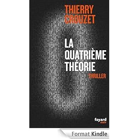 La quatrième théorie