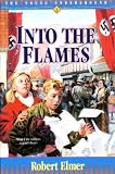Into the Flames