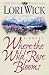 Where the Wild Rose Blooms (Rocky Mountain Memories)