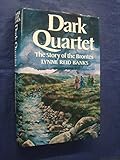 Dark quartet : the story of the Brontes