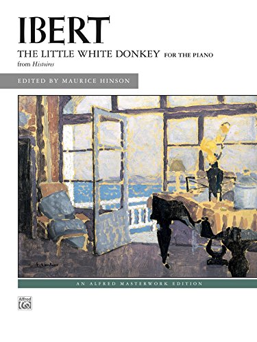 The Little White Donkey: Late Intermediate Piano Solo (Alfred Masterwork Edition)