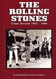 The Rolling Stones: Under Review 1962-1966