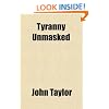 Tyranny Unmasked