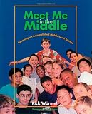 Meet Me in the Middle: Becoming an Accomplished Middle Level Teacher