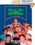 Meet Me in the Middle: Becoming an Accomplished Middle Level Teacher