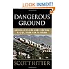 Dangerous Ground: America's Failed Arms Control Policy, from FDR to Obama