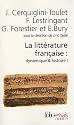 La littérature française : dynamique & histoire : Tome 1