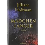 M�dchenf�ngervon "Jilliane Hoffman"