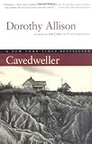 Cavedweller: A Novel