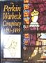 The Perkin Warbeck Conspiracy, 1491-1499 (History/prehistory & Medieval History)
