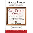 Click here to buy On Their Own: Creating an Independent Future for Your Adult Child with Learning Disabilities and... by  Anne Ford and John-Richard Thompson.