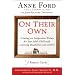 On Their Own: Creating an Independent Future for Your Adult Child with Learning Disabilities and ADHD: A Family Guide