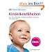 ElternWissen - Kinderkrankheiten: Die 150 wichtigsten Kinderkrankheiten erkennen und behandeln: Die 150 wichtigsten Kinderkrankheiten erkennen und behandeln. Eltern Wissen
