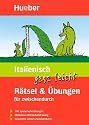 Italienisch ganz leicht. R&auml;tsel und &Uuml;bungen f&uuml;r zwischendurch: 100 spielerische &Uuml;bungen. M&uuml;heloses Wortschatztraining. Bequemes Lernen zwischendurch