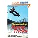 Skateboarding: Ramp Tricks