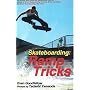 Skateboarding: Ramp Tricks