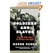 Soldiers and Slaves: American POWs Trapped by the Nazis' Final Gamble