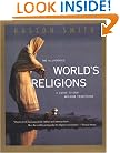The Illustrated World's Religions: A Guide to Our Wisdom Traditions