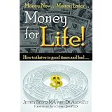 Money for Life...in good times and bad (The Money for Life Books)