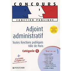 Adjoint administratif : Toutes fonctions publiques Ville de Paris Cat�gorie C