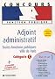 Adjoint administratif : Toutes fonctions publiques Ville de Paris Cat�gorie C