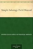 Simple Sabotage Field Manual