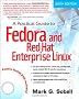 A Practical Guide to Fedora and Red Hat Enterprise Linux