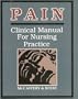 Pain: Clinical Manual for Nursing Practice