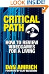 Critical Path: How to Review Videogam...