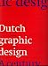 Dutch Graphic Design: A Century